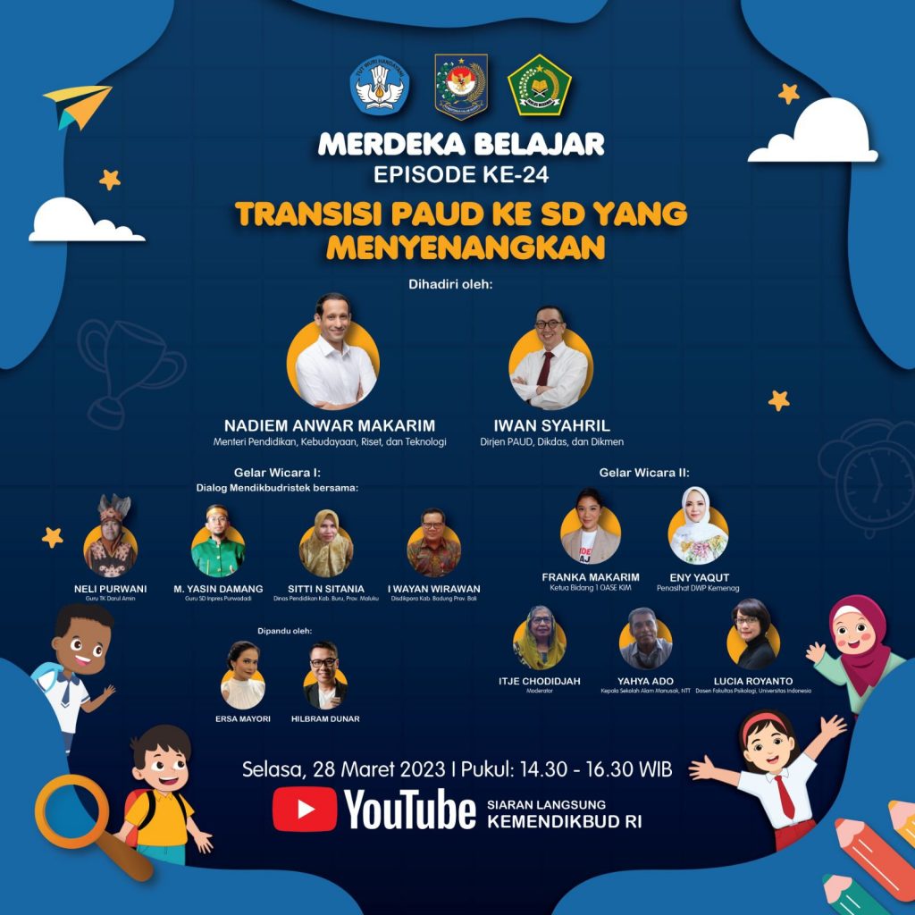 Peluncuran Merdeka Belajar Episode ke-24 â€œTransisi PAUD ke SD yang Menyenangkanâ€